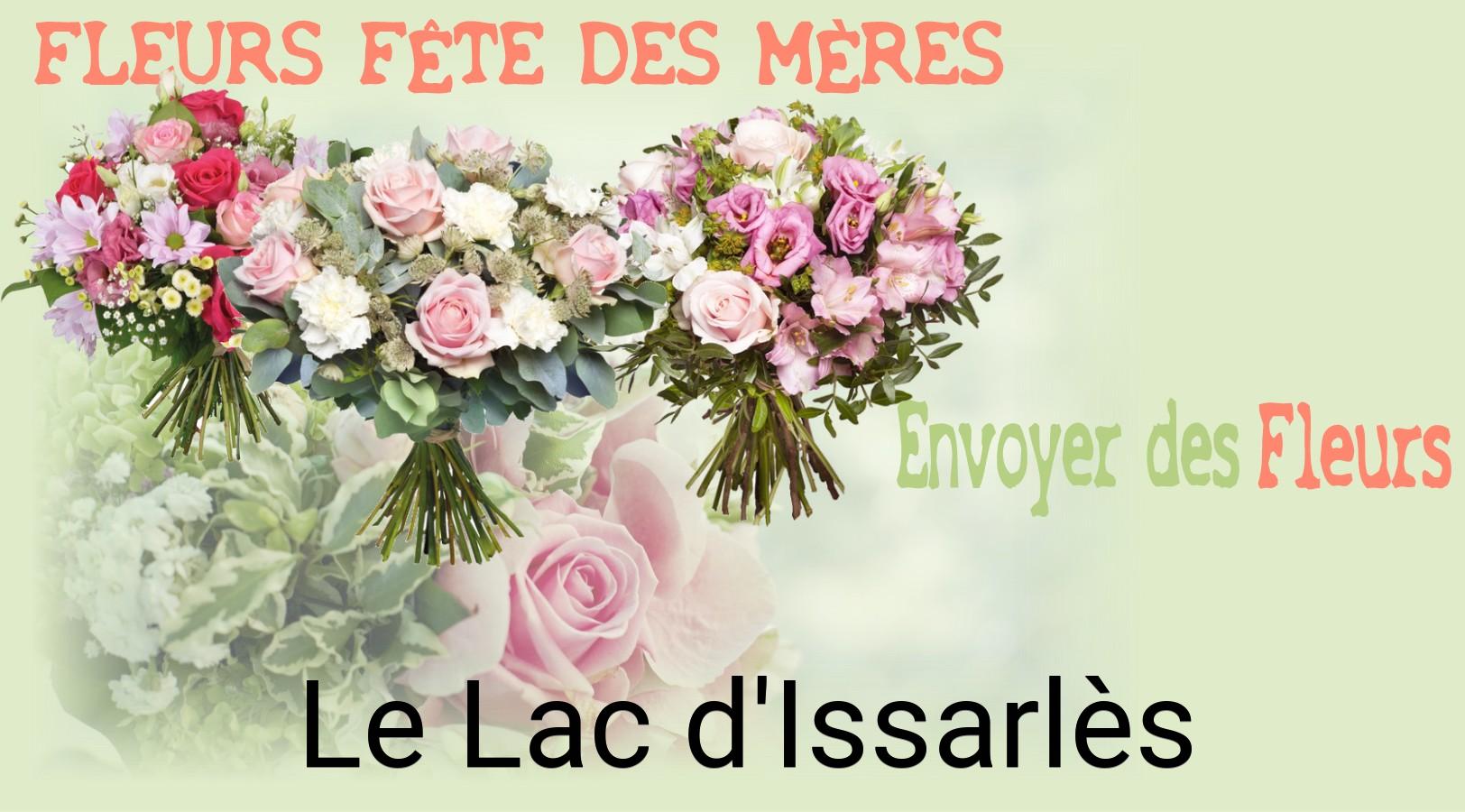 Bouquet de Fête des Mères livré à Le Lac-d'Issarlès